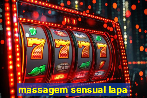 massagem sensual lapa